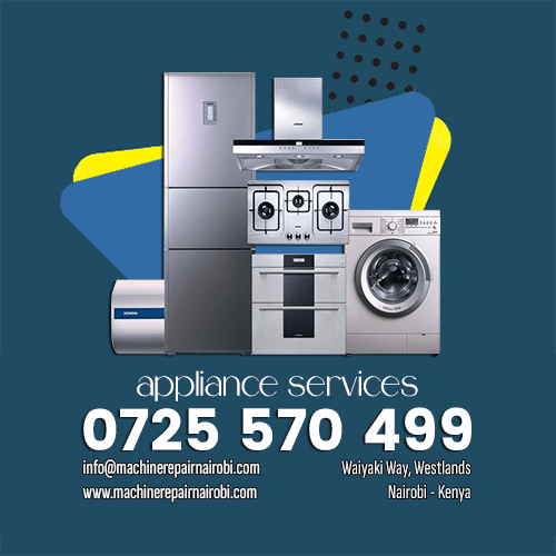 Appliance Repair Services in Nairobi